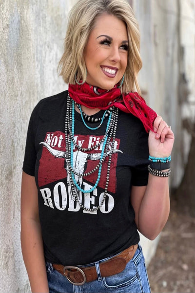 Not My First Rodeo Tee