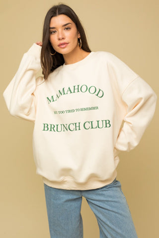 Mamahood Sweatshirt